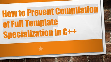 How to Prevent Compilation of Full Template Specialization in C+ +