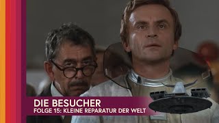 Kleine Reparatur der Welt (Folge 15) | Die Besucher (1984)