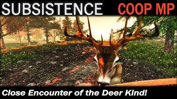 Close Encounter of the Deer Kind! | Subsistence CO-OP Multiplayer Gameplay | EP 3