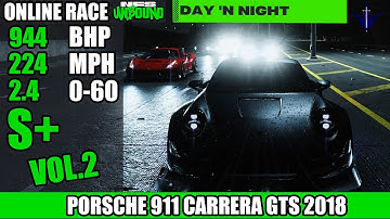 Day n Night | S+ Class  Porsche 911 Carrera GTS 2018 in NFS Unbound Vol 2