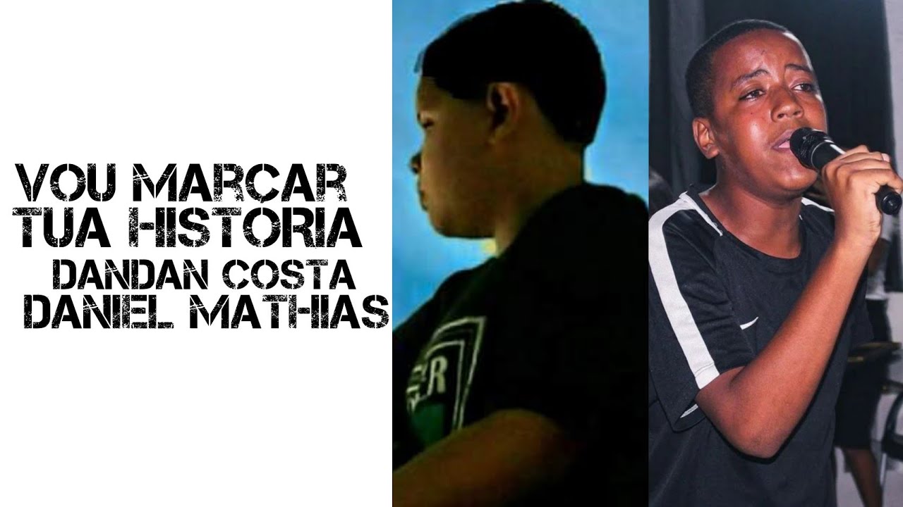 Daniel Mathias Dandan Costa e Daniel Mathias Vou Marcar Tua História (Cover ...