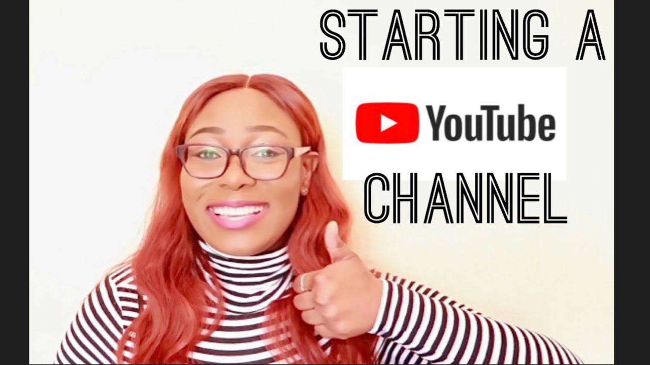 5 things to consider before starting a youtube channel - YouTube