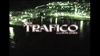 2001 - TRAFICO (VIDEO OFICIAL)