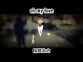 oh my love / 稲葉浩志 by タウリン