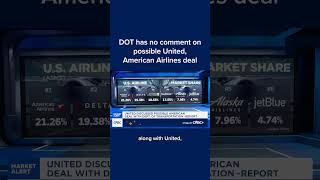 Het Amerikaanse Ministerie Van Transport Dot Wil Geen Commentaar Geven Op Een Mogelijke Deal Tussen United En American Airlines.