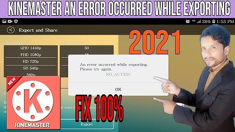 kinemaster video export problem fix 100% //kinemaster an error occurred while exporting