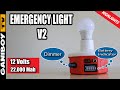 Emergency Light V2 - 12v 2,000mah 5 watts dc bulb with dimmer and battery indicator | Highlights