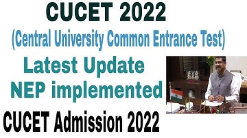 CUCET 2022 | cucet application form 2022 | cucet exam pattern | cucet latest update 2022 | cucet