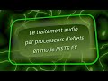 Traitement audio mode piste fx