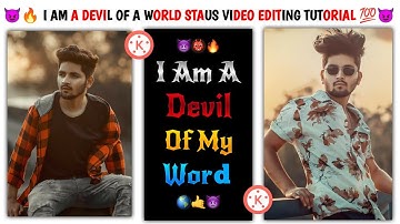 I Am Devil Of My World Video Editing Tutorial - Instagram Reels Viral Status Editing Tutorial