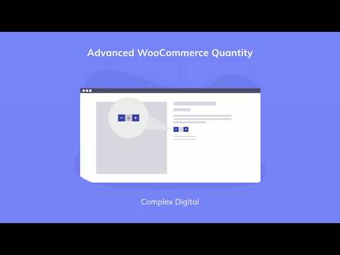 Advanced WooCommerce Quantity - WordPress Plugin