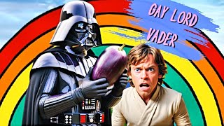 Gay Lord Vader  Part 2