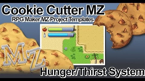 [RPG Maker MZ] Cookie Cutter MZ - Hunger/Thirst System
