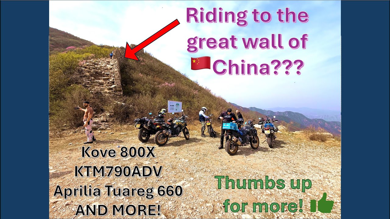 Motorcycle riding next to the great wall, Kove 800x, KTM 790, Tuareg 660.