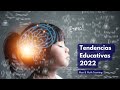 Tendencias Educativas 2022
