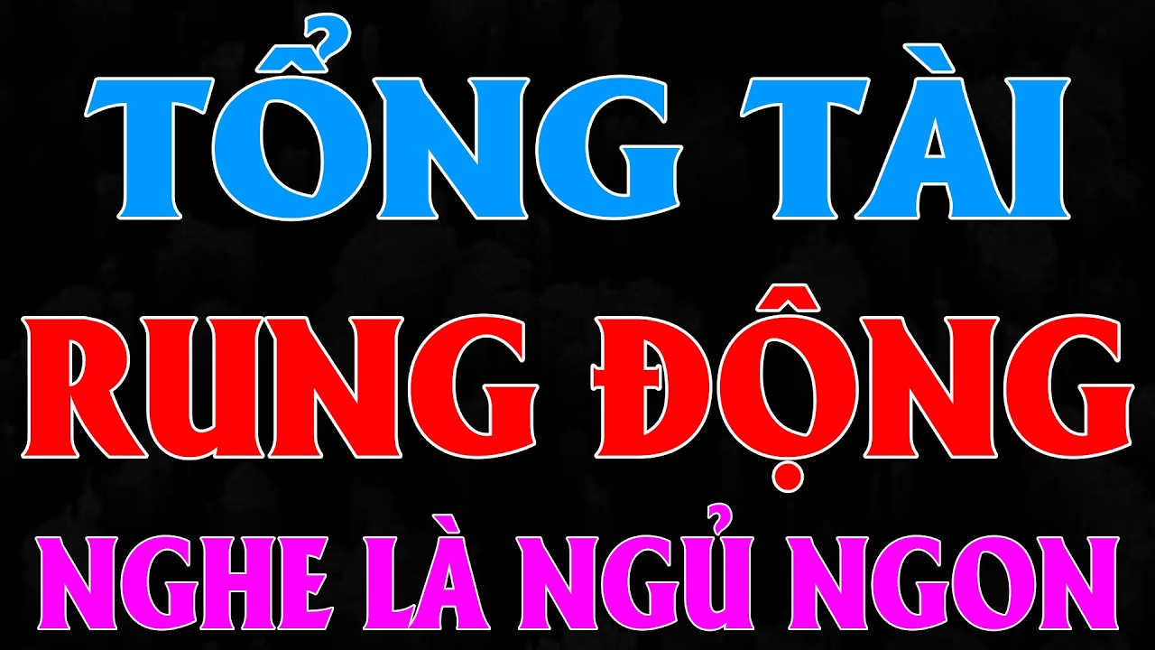 Truyện Hay Không Nên Bỏ Lỡ: 
