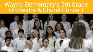 Wayne Elementary School's 5th Grade Orchestra & Chorus Concert 2020