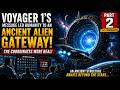 The Coordinates | Voyager 1's Message Led Humanity to an Ancient Alien Gateway | Part 2