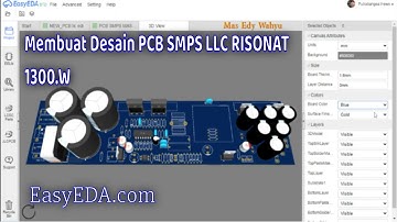 Cara membuat disien PCB Smps Audio LLC Risonat 1300wat EasyEDA  membuat PCB Elaktrik simpel Mudah