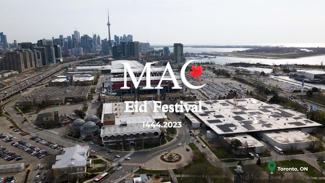 Mac Eid Festavial _ Toronto _ 21.04.2023 _ فعالية  صلاة العيد من مدينة تورنتو كندا