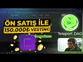 N sat ile 150000  coinlist yeni n sat teleport dao incelemesi