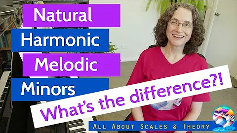 Natural, Harmonic and Melodic Minors - What's the Difference?
