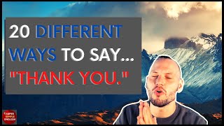 Famous 20 DIFFERENT WAYS TO SAY  "THANK YOU". | ENGLISH LESSON Profile