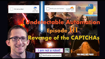 Undetectable Automation 3: "Revenge of the CAPTCHAs" (with SeleniumBase UC Mode / Python)