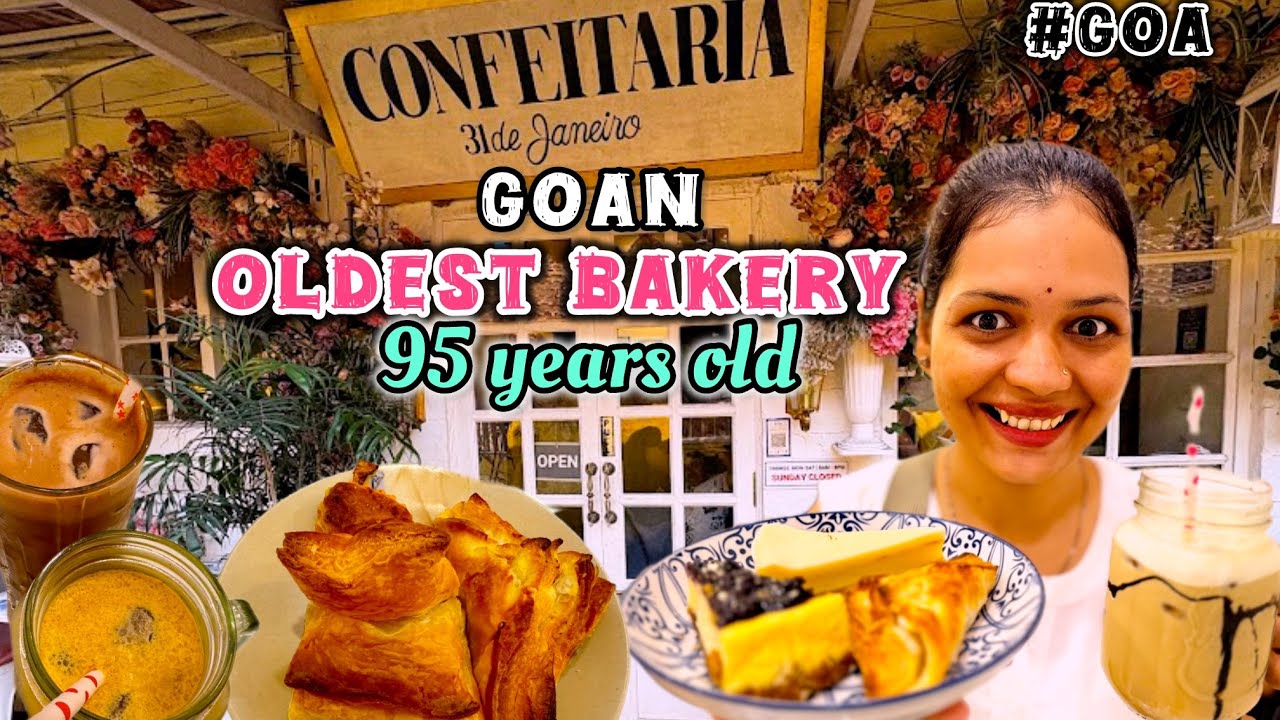 GOA’S FAMOUS 95 YEARS OLD BAKERY😋👌|| CONFEITARIA 31 DE JANEIRO BAKERY || GOAN FOOD VLOGS