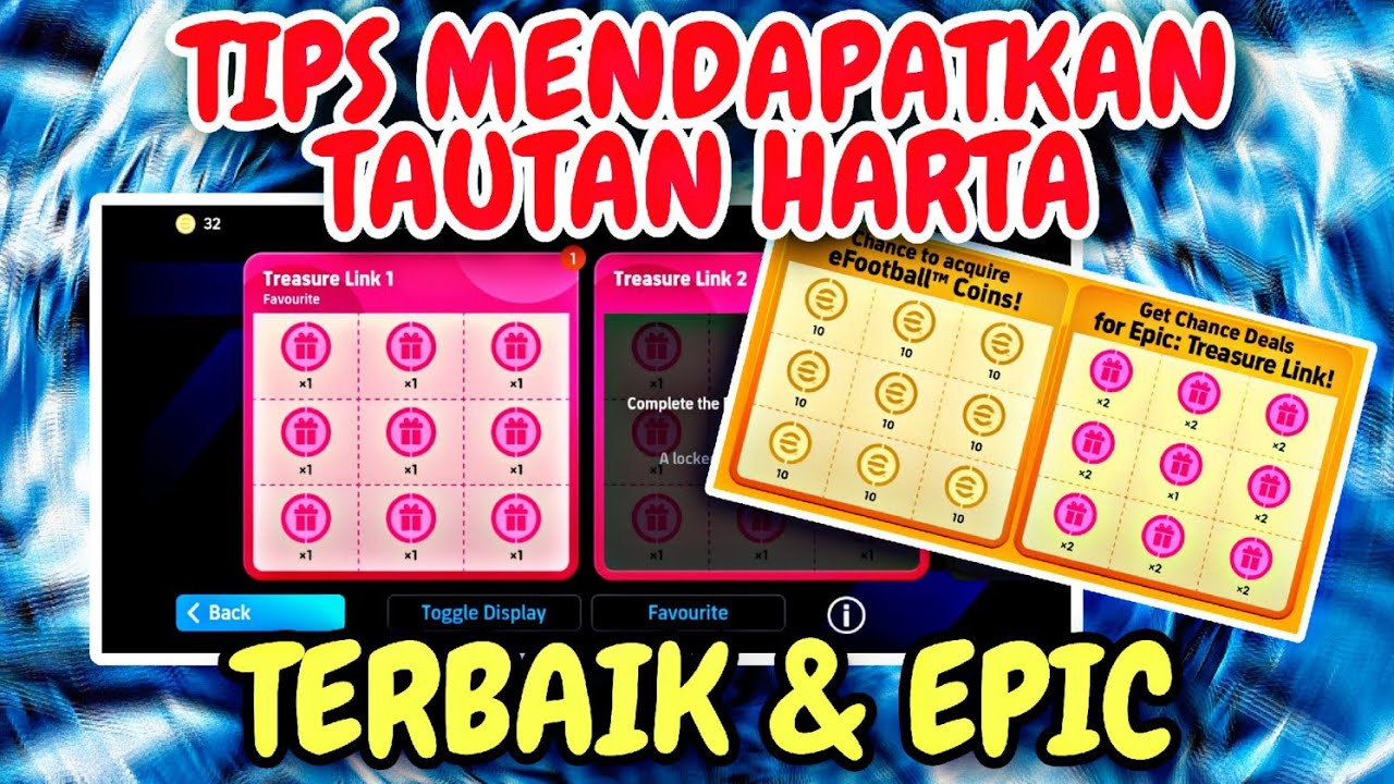 TIPS MENDAPATKAN TAUTAN HARTA YANG BAGUS DI TREASURE LINK & EPIC GRATIS EFOOTBALL 2026 MOBILE