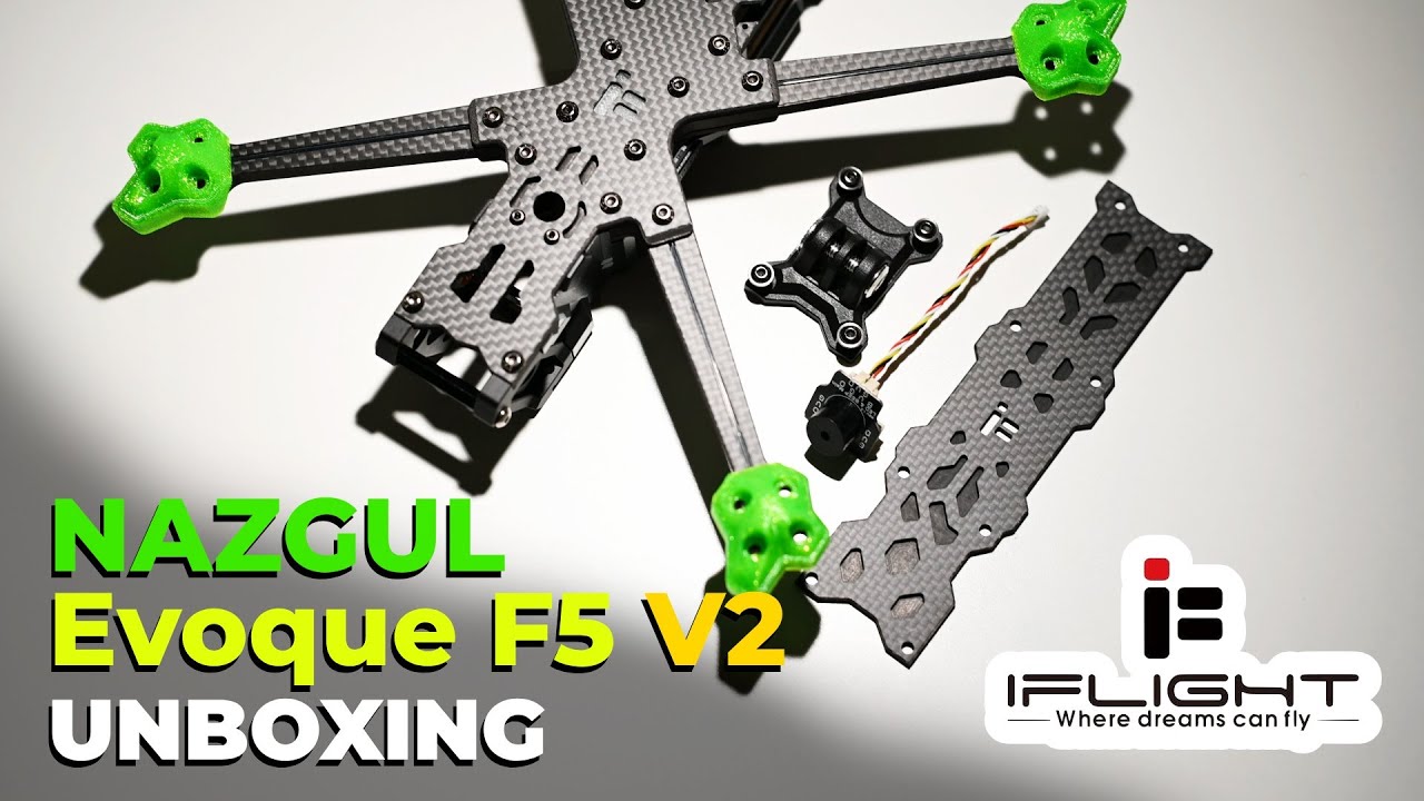 iFlight Nazgul Evoque F5 V2 Frame Kit Unboxing
