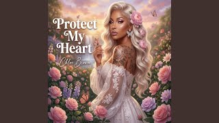 Protect My Heart A Song for Healing