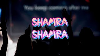 Mbuzi Gang & Mejja | Shamra Shamra |  Lyric