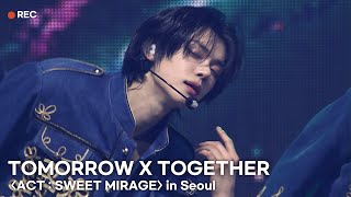 투모로우바이투게더(TOMORROW X TOGETHER) ACT : SWEET MIRAGE in Seoul 콘서트 영상