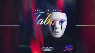 Tommy lee Sparta - Taboo (Official Audio)