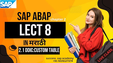 SAP ABAP DATA DICTIONARY LECT 8:CUSTOME TABLE,DATA ELEMENT IN मराठी||SAP ABAP||SUCCESS SAP ACADEMY.
