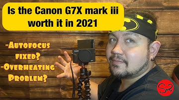 Is the Canon G7X mark iii worth it?