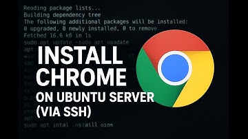 How to Install Chrome on Ubuntu Remotely