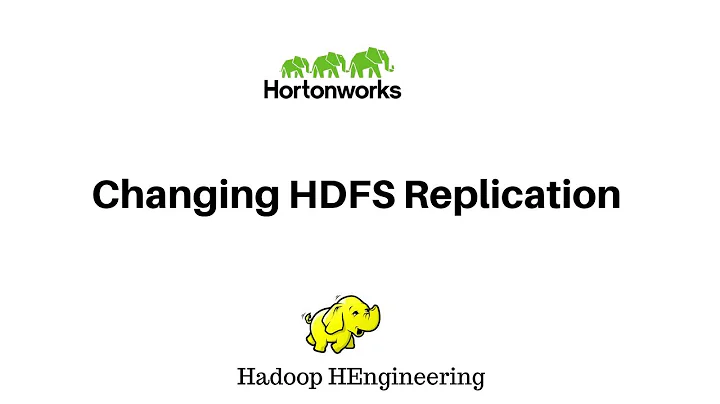 Changing HDFS Replication Factor