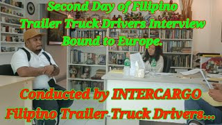 Second Day of Filipino Trailer Truck Drivers Interview by INTERCARGO SCANDINAVIAN A/S.