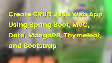 Spring Boot, MVC, Data and MongoDB CRUD Java Web Application