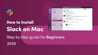 How To Install Slack On Mac Step-By-Step Guide For Beginners 2026