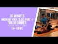 Morning Yoga Class Part -1|Beginner|Master Praveen