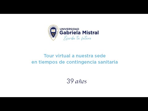 Tour Virtual - Universidad Gabriela Mistral