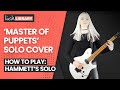 &#39;Master Of Puppets&#39; Solo Cover (Kirk Hammett&#39;s Section) by Metallica ft @AnnaCara1 | Licklibrary