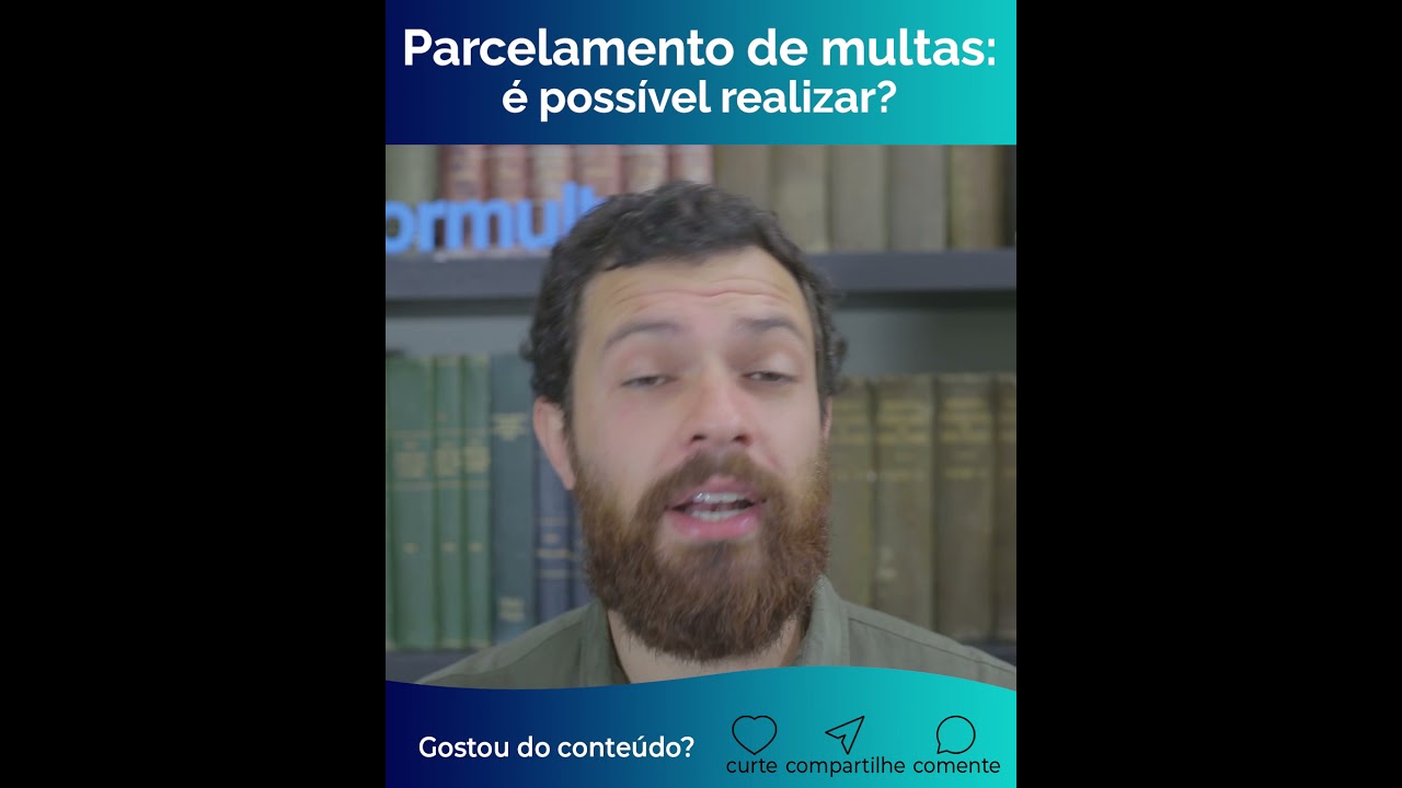 Parcelamento de multas: é possível realizar? 