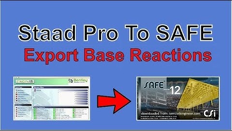 Export Base Reactions from Staad Pro to SAFE / Import base points and reactions in safe from staad