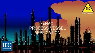 ExHAC Software Application Example 6   Process Vessel Application