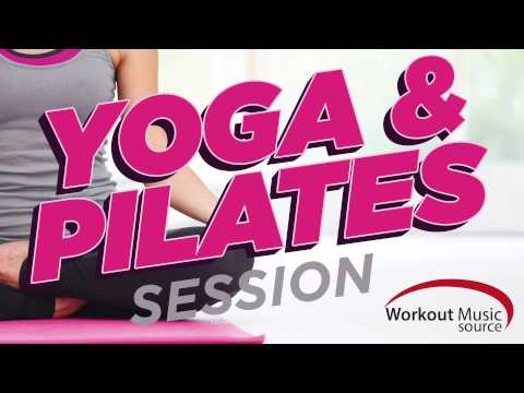 Workout Music Source // Yoga and Pilates Session (100 BPM)