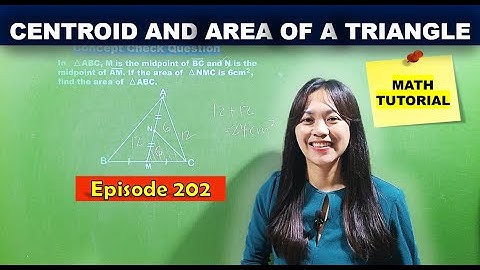 CENTROID AND AREA OF A TRIANGLE / MATH TUTORIAL